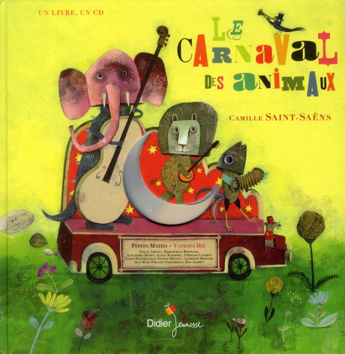 Emprunter Le carnaval des animaux. Avec 1 CD audio livre
