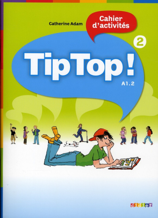 Emprunter Tip Top ! 2 A1.2. Cahier d'activités livre