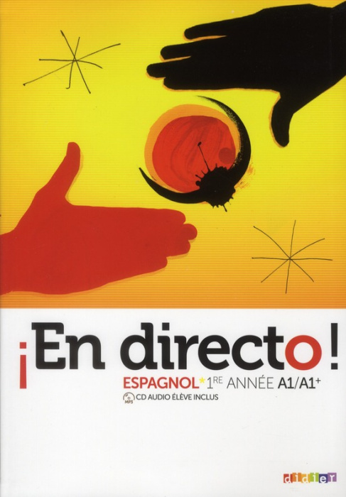 Emprunter Espagnol 1re année A1/A1+ En directo ! Avec 1 CD audio livre