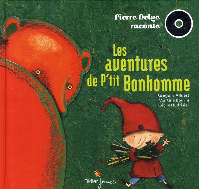 Emprunter Les aventures de P'tit Bonhomme. Avec 1 CD audio livre