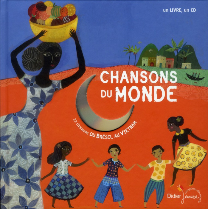 Emprunter Chansons du monde. 22 chansons du Brésil au Vietnam, 1 CD audio livre