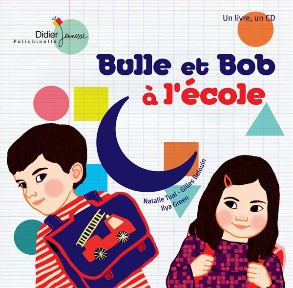Emprunter Bulle et Bob : Bulle et Bob à l'école. Avec 1 CD audio livre