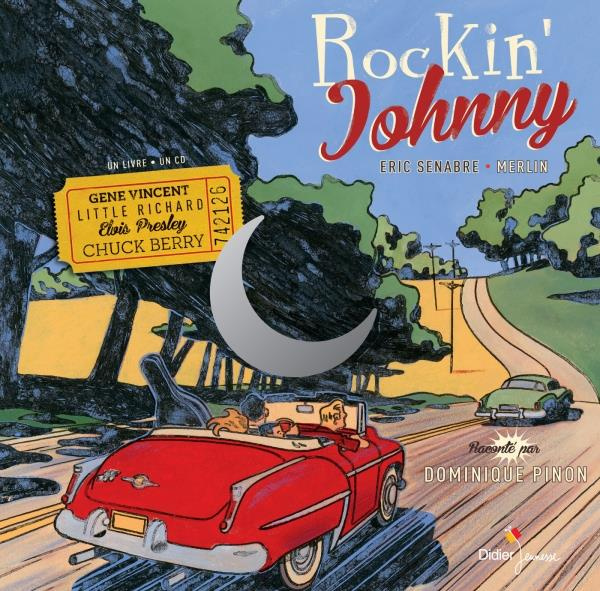 Emprunter Rockin' Johnny. Avec 1 CD audio livre