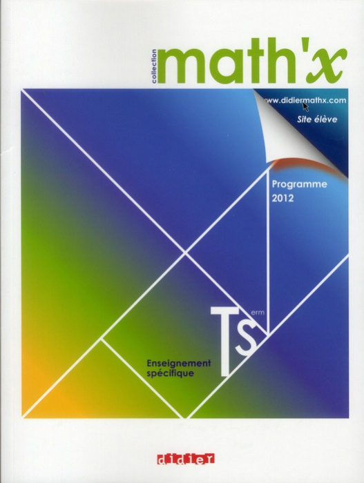 Emprunter Math'x Tle S spécifique. Programme 2012 livre
