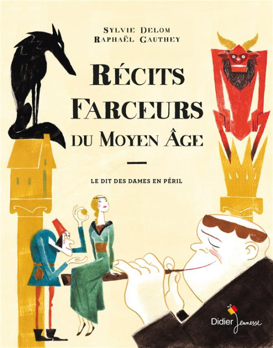 Emprunter Récits farceurs du Moyen Age. D'après Le dit des dames en péril, contes et mystères relatés à Floren livre