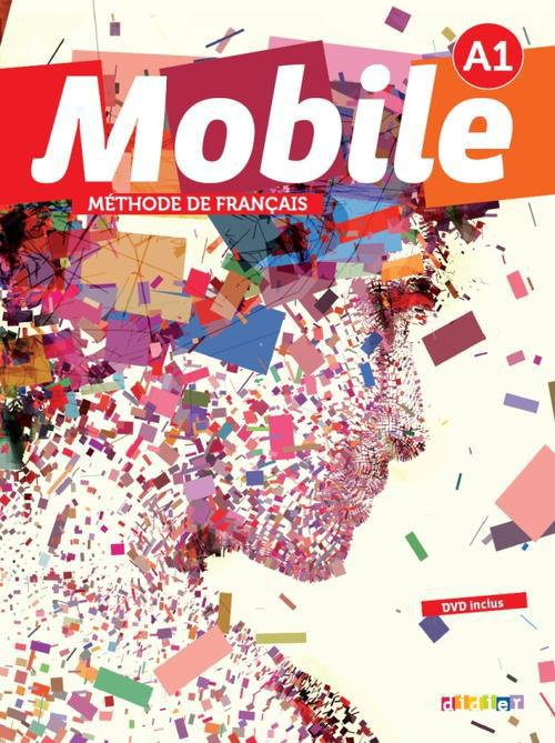 Emprunter Méthode de français Mobile A1. Avec 1 DVD 1 CD AUDIO livre