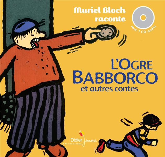 Emprunter L'ogre Babborco et autres contes. Avec 1 CD audio livre