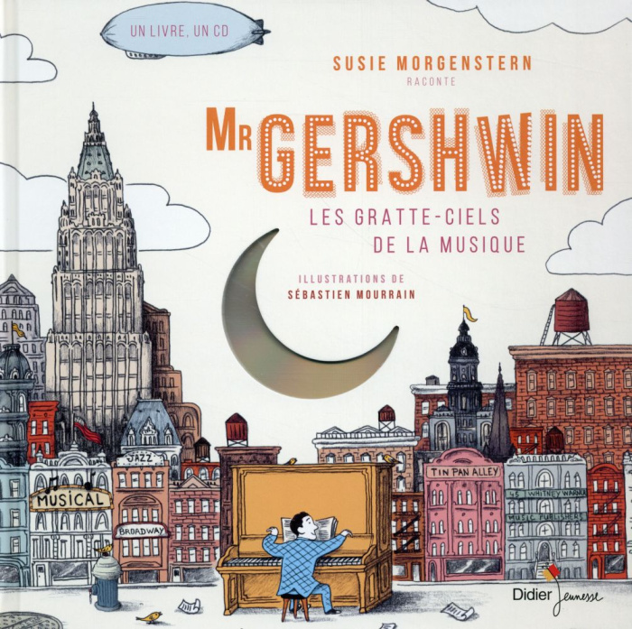 Emprunter Mr Gershwin. Les gratte-ciels de la musique livre
