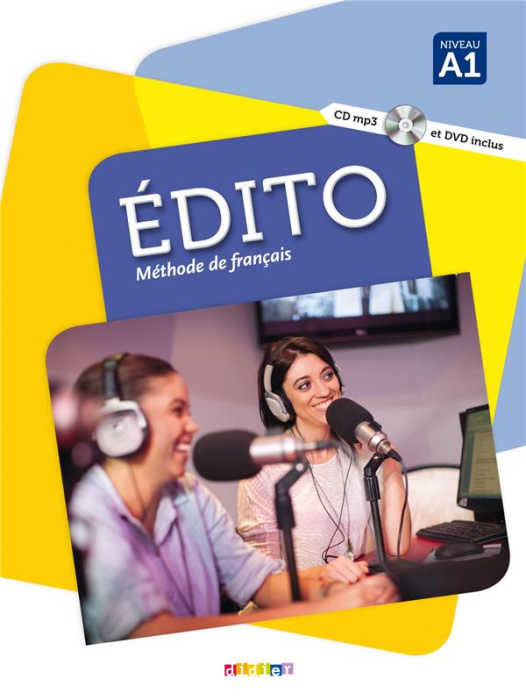 Emprunter Edito Niveau A1. Méthode de français, avec 1 DVD 1 CD AUDIO livre