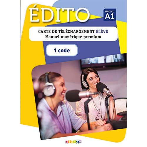 Emprunter EDITO A1 - CARTE DE TELECHARGEMENT ELEVE - LIVRE ET CAHIER NUMERIQUES INTERACTIFS - 1 CODE livre