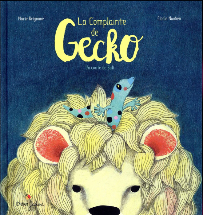 Emprunter La complainte de Gecko. Un conte de Bali livre