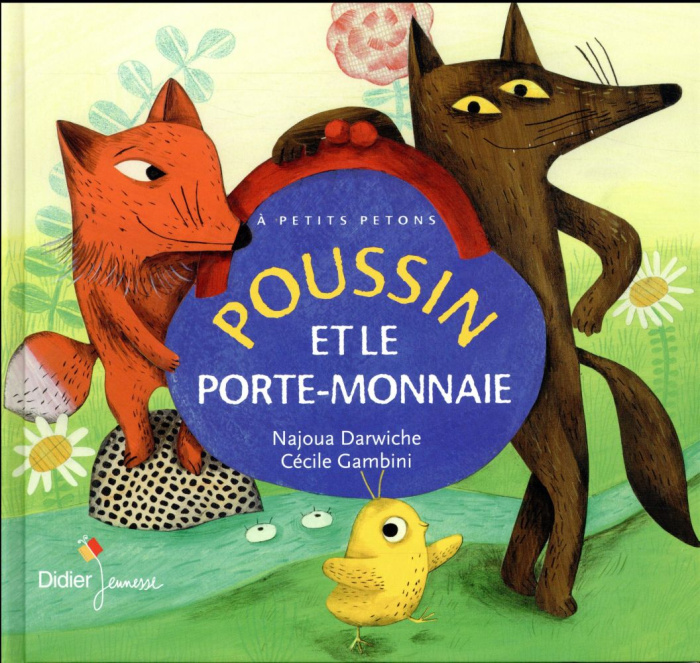 Emprunter Poussin et le porte-monnaie livre