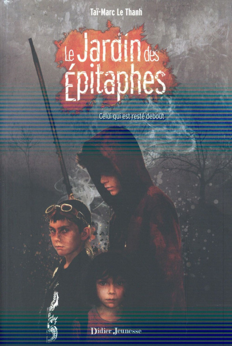 Emprunter Le jardin des épitaphes Tome 1 : Celui qui est resté debout livre