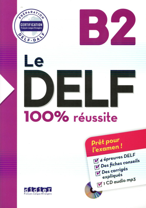 Emprunter Le DELF B2 100% réussite. Avec 1 CD audio MP3 livre