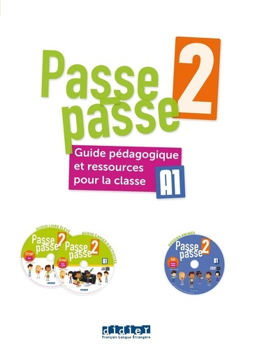 Emprunter Passe-passe 2 A1. Guide pédagogique et ressources pour la classe, avec 1 DVD + 2 CD AUDIO livre