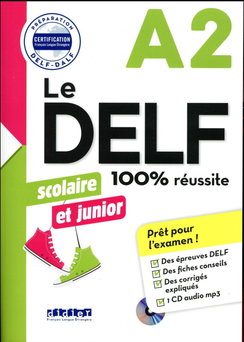 Emprunter Le DELF scolaire et junior A2. Avec 1 CD audio MP3 livre