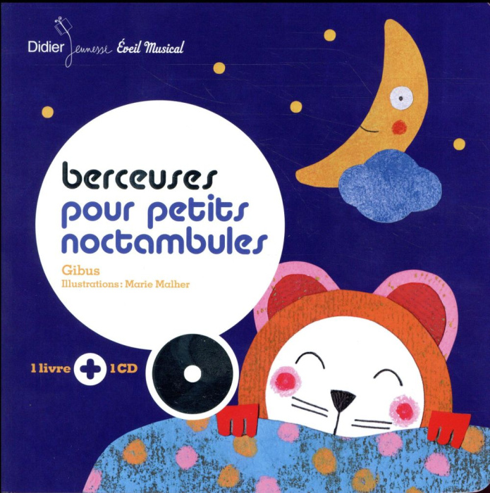 Emprunter Berceuses pour petits noctambules. Avec 1 CD audio livre