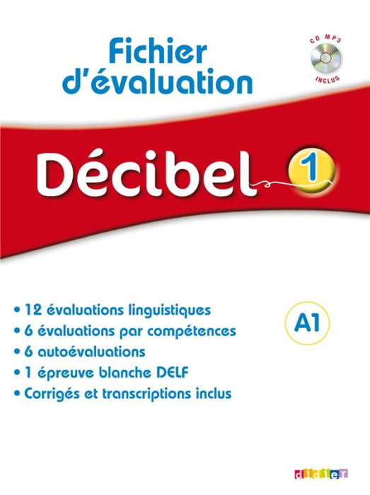Emprunter Décibel 1 A1. Fichier d'évaluation, avec 1 CD audio MP3 livre