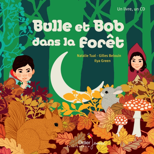 Emprunter Bulle et Bob : Bulle et Bob dans la forêt. Avec 1 CD audio livre
