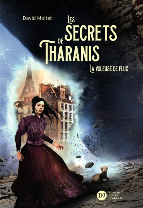 Emprunter Les secrets de Tharanis Tome 2 : La voleuse de flux livre