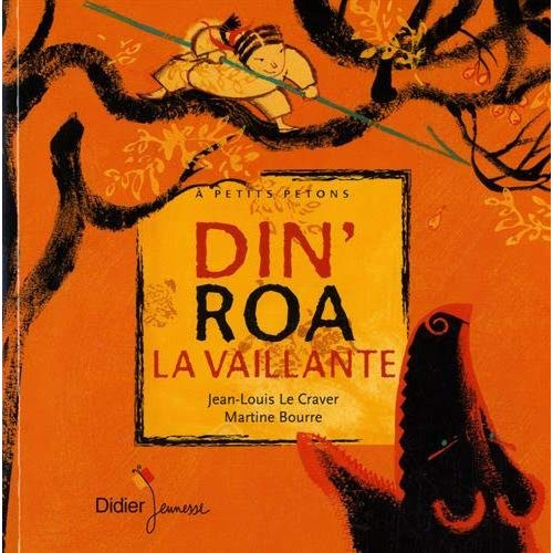 Emprunter Din'Roa la vaillante livre