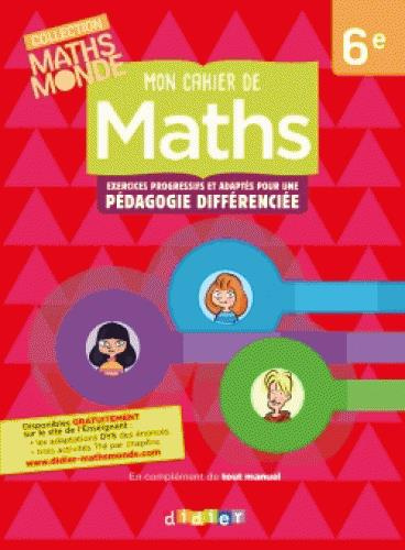 Emprunter Mon cahier de Maths 6e livre