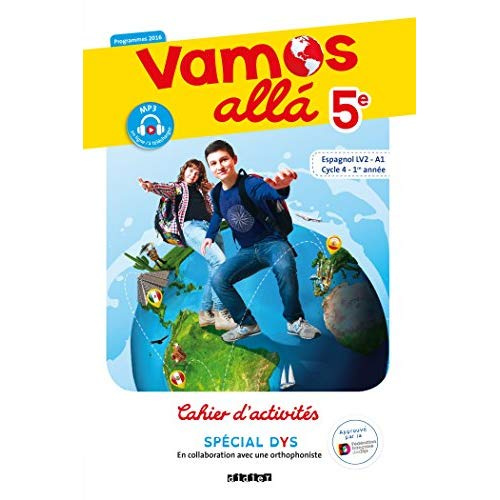 Emprunter Espagnol 5e LV2 Vamos alla. Cahier d'activités spécial DYS, Edition 2018 [ADAPTE AUX DYS livre