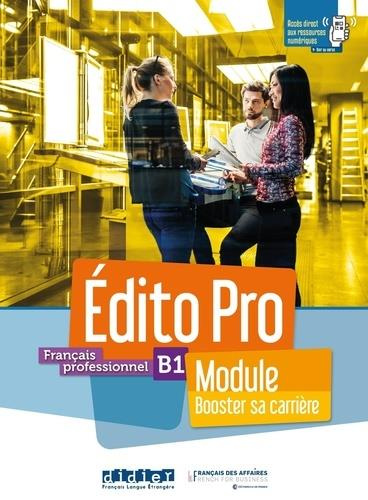 Emprunter Français professionnel B1 Edito Pro. Module Booster sa carrière livre