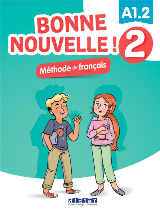 Emprunter Bonne nouvelle ! 2 Niveau A1.2. Manuel de l'élève, avec 1 CD audio MP3 livre