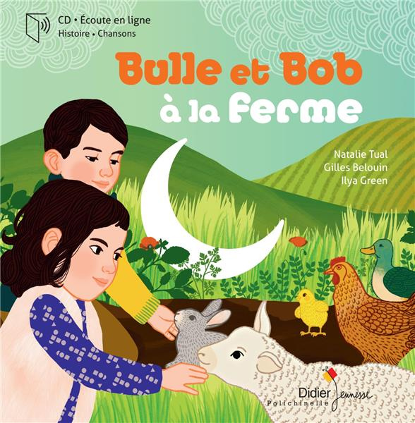 Emprunter Bulle et Bob : Bulle et Bob à la ferme. Avec 1 CD audio livre