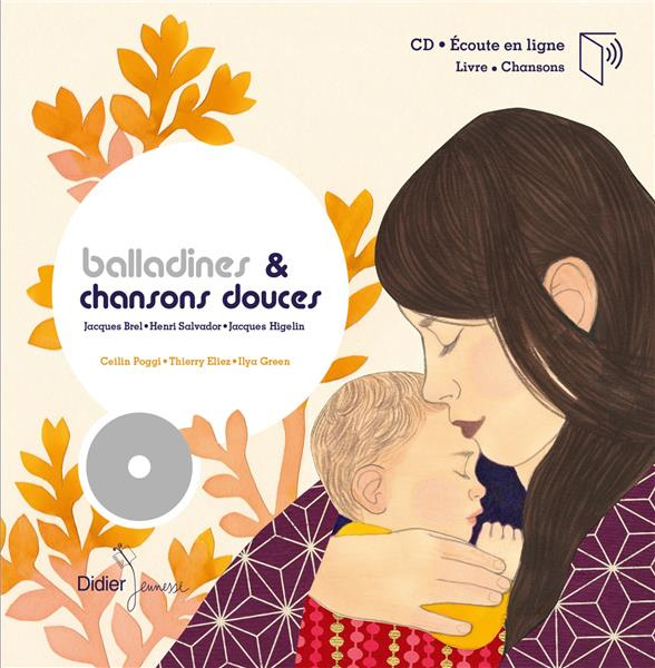 Emprunter Balladines & chansons douces. Avec 1 CD audio livre