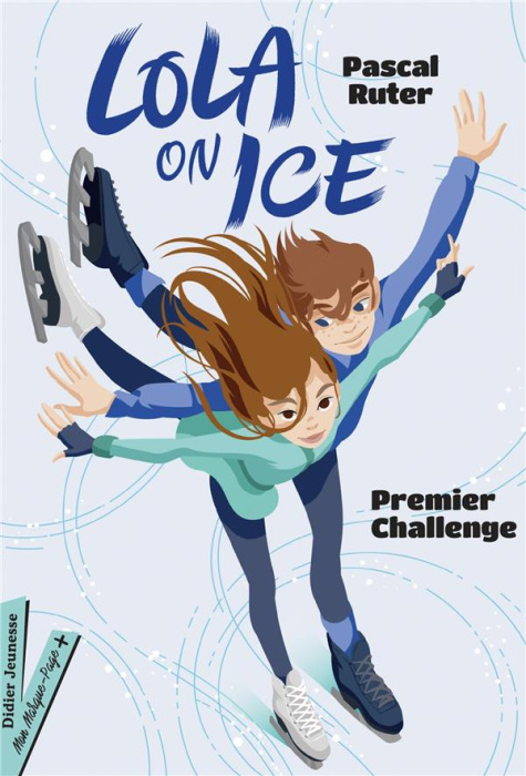 Emprunter Lola on Ice Tome 1 : Premier challenge livre