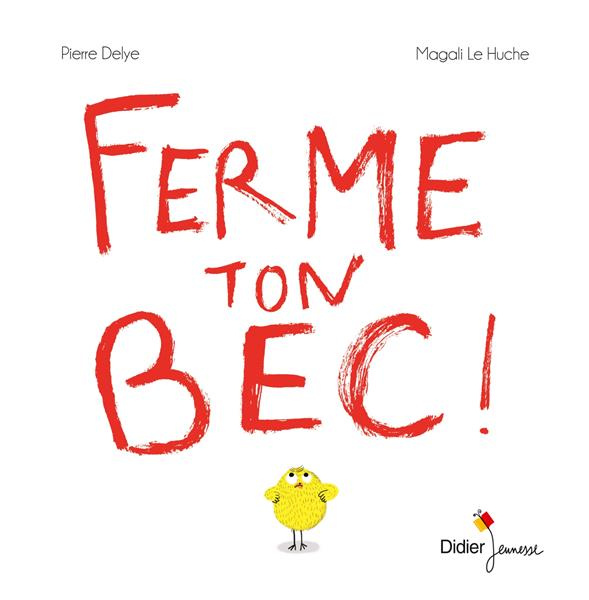 Emprunter Ferme ton bec ! livre