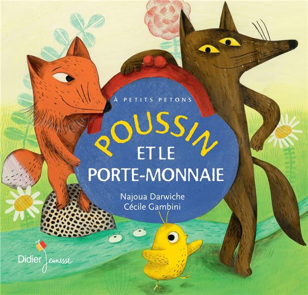 Emprunter Poussin et le porte-monnaie livre