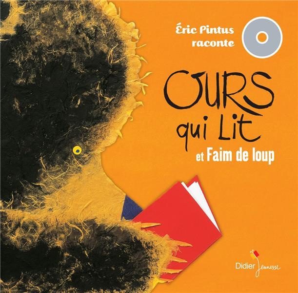 Emprunter 2 histoires à lire et à écouter. Ours qui lit et Faim de loup, avec 1 CD audio livre