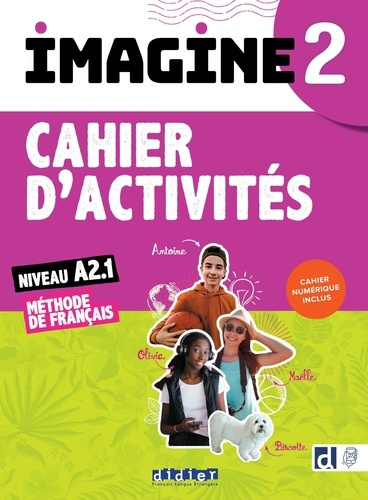 Emprunter Imagine 2 Niveau A2 Méthode de français. Livre élève Livre numérique inclus livre