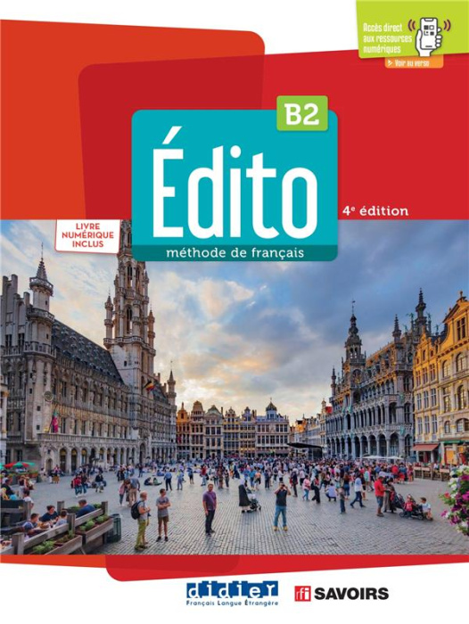 Emprunter Edito B2. Livre élève livre numérique inclus, Edition 2022 livre
