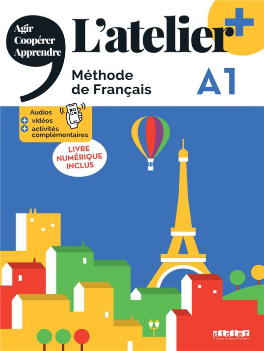 Emprunter L'atelier A1. Méthode de français, livre numérique inclus livre