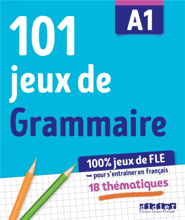 Emprunter 101 jeux de FLE grammaire A1 livre