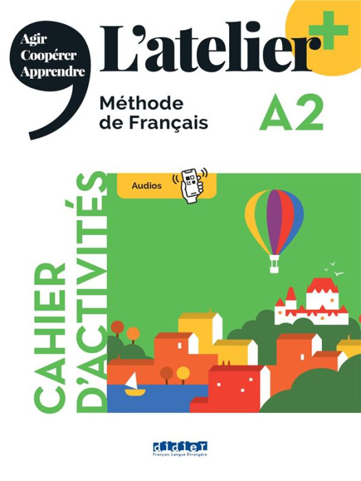 Emprunter L'atelier A2. Cahier d'activités livre