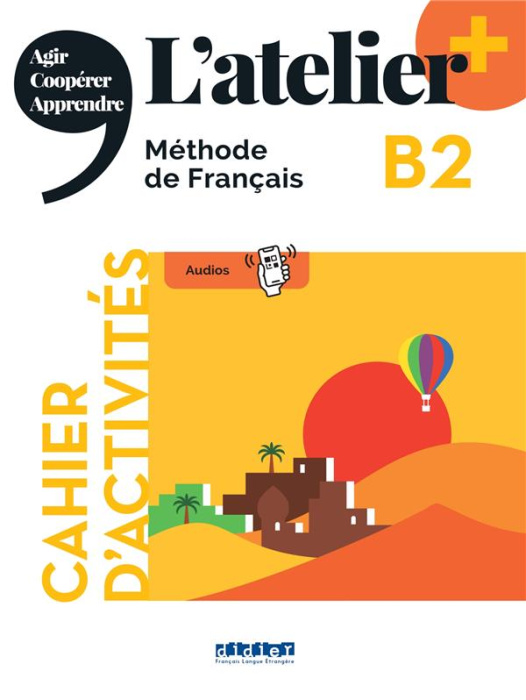 Emprunter L'atelier B2. Cahier d'activités livre