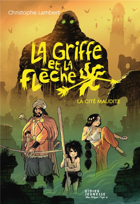Emprunter La griffe et la flèche Tome 3 : La Cité maudite livre