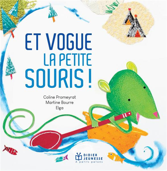 Emprunter Et vogue la petite souris ! livre