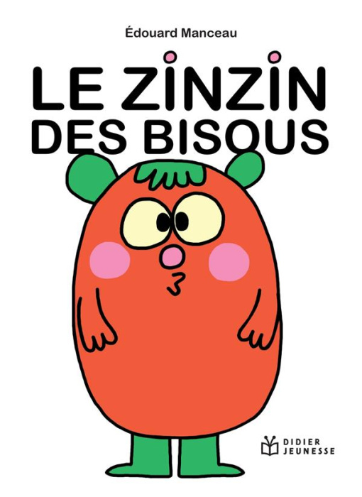 Emprunter Le zinzin des bisous livre