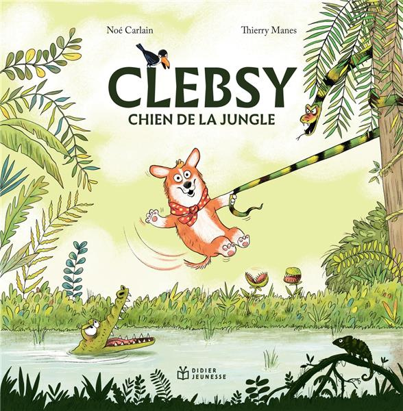Emprunter Clebsy chien de la jungle livre