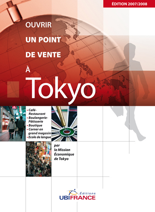 Emprunter A TOKYO - OUVRIR UN POINT DE VENTE 2007/2008 livre