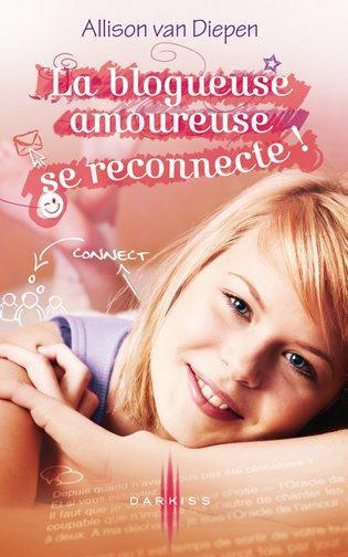 Emprunter LA BLOGUEUSE AMOUREUSE SE RECONNECTE ! livre