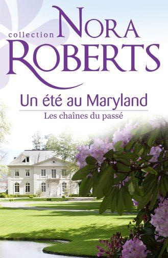 Emprunter Un été au Maryland / Les chaînes du passé livre