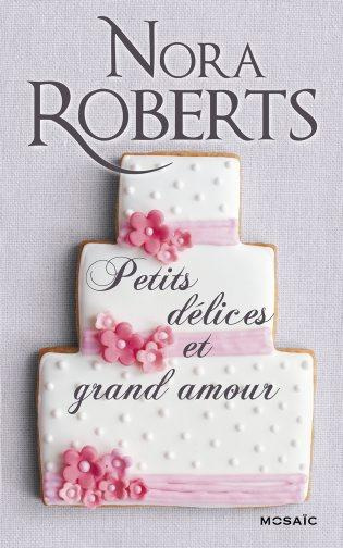 Emprunter Petits délices et grand amour livre