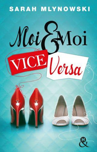 Emprunter MOI & MOI VICE VERSA livre